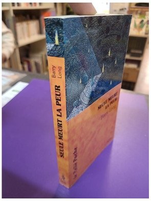 Seule meurt la peur Barry Long édition Le Relié