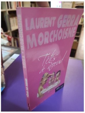 Têtes de noeud Morchoisne Gerra édition Hors Collection