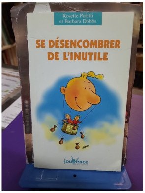 Se désencombrer de l'inutile Dobbs Poletti édition Jouvence