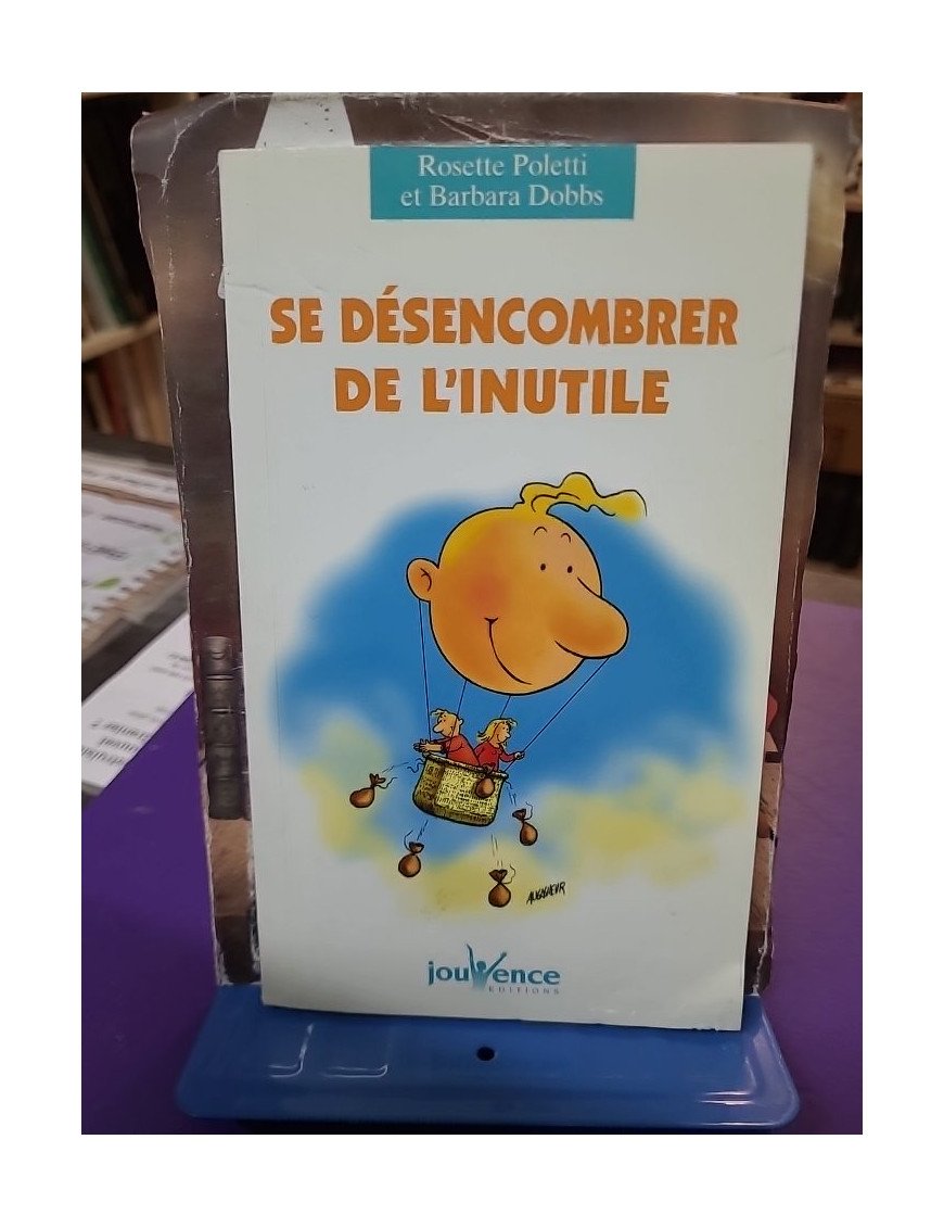 Se désencombrer de l'inutile Dobbs Poletti édition Jouvence