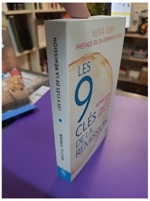 Les 9 clés de la rémission Alimentation forme émotions spiritualité
