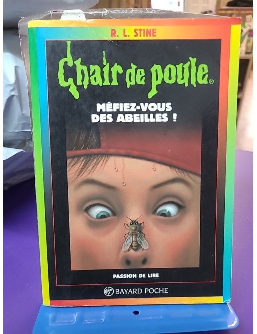 Chair de Poule - Tome 5 - Méfiez-vous des abeilles !