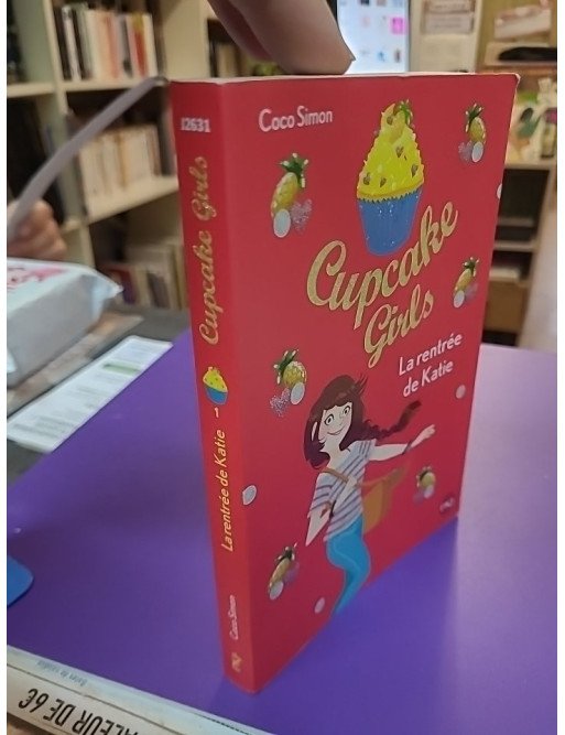 Cupcake Girls - Tome 01 - La rentrée de Katie