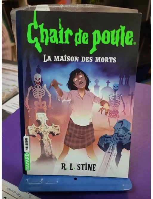Chair de poule Tome 06 La maison des morts - R.L Stine