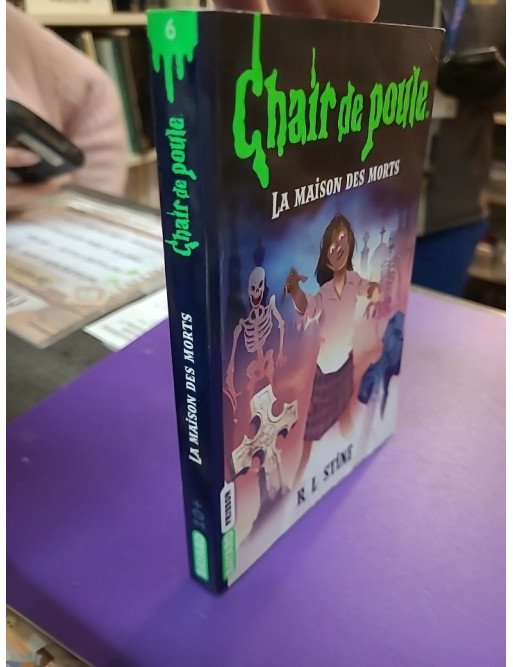 Chair de poule Tome 06 La maison des morts - R.L Stine