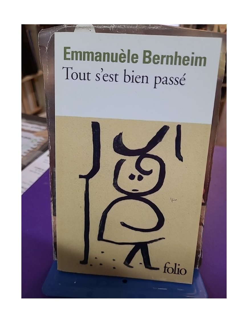 Tout s'est bien passé - Emmanuèle Bernheim