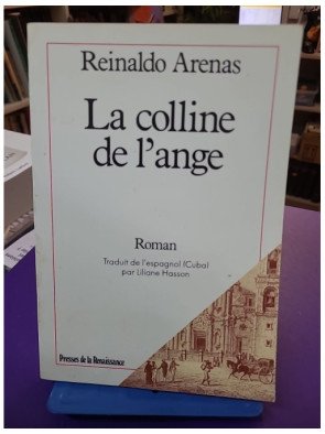 La Colline de l'ange - Reinaldo Arenas