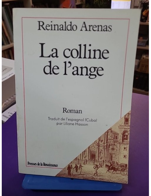 La Colline de l'ange - Reinaldo Arenas