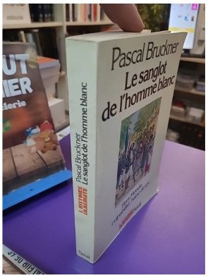 Le Sanglot de l'homme blanc - Pascal Bruckner