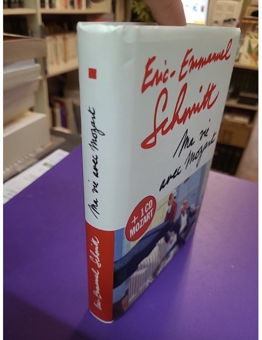 Ma vie avec Mozart - Éric-Emmanuel Schmitt