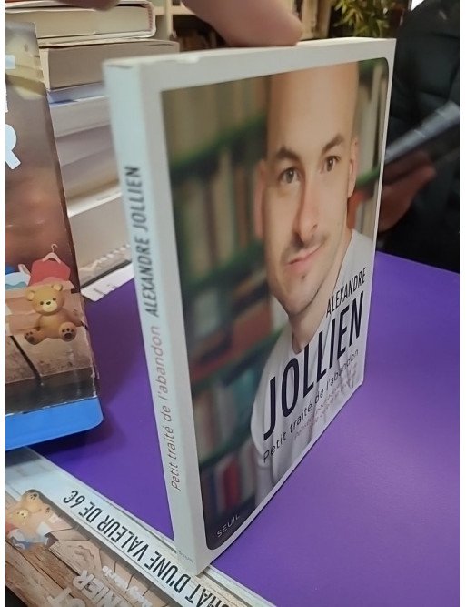 Petit Traité de l'abandon - Alexandre Jollien