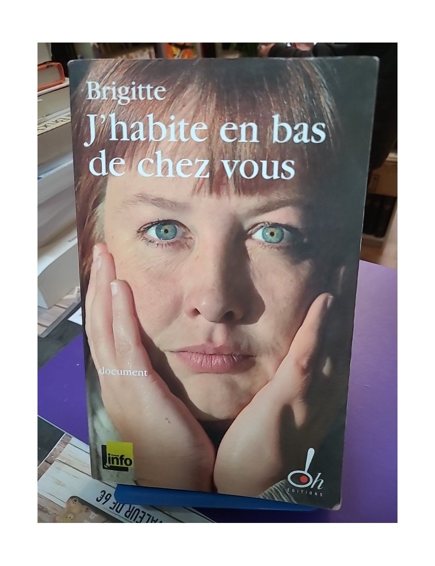 J'habite en bas de chez vous Brigitte