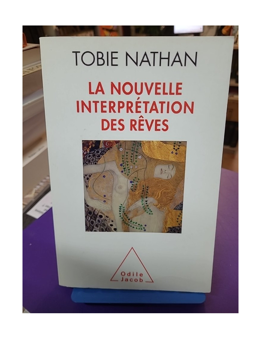 La Nouvelle Interprétation des rêves Tobie Nathan