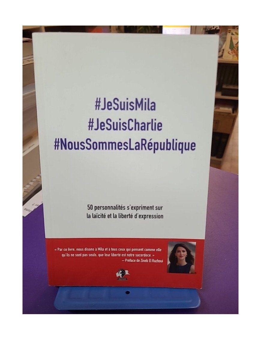 -JeSuisMila -JeSuisCharlie -NousSommesLaRépublique 50 Personnalités Zineb El Rhazoui