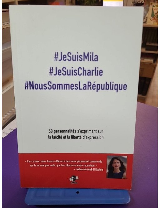 -JeSuisMila -JeSuisCharlie -NousSommesLaRépublique 50 Personnalités Zineb El Rhazoui