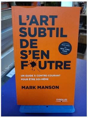L'art subtil de s'en foutre Mark Manson
