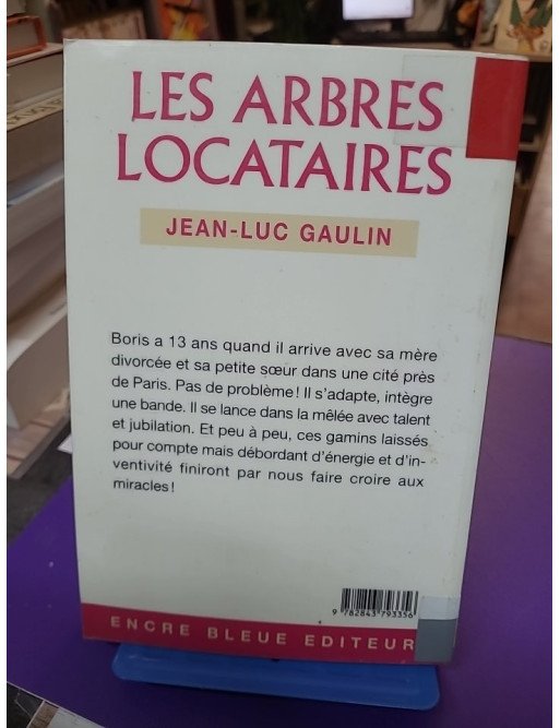 Les arbres locataires Jean-Luc Gaulin