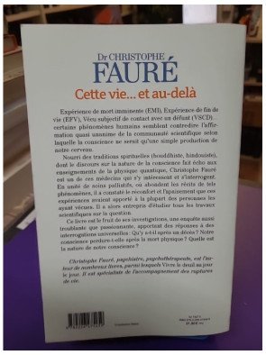Cette vie... et au-delà Christophe Fauré