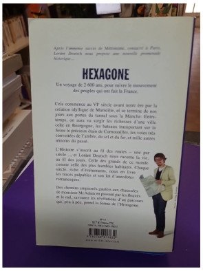 Hexagone Sur les routes de l'histoire de France Lorant Deutsch
