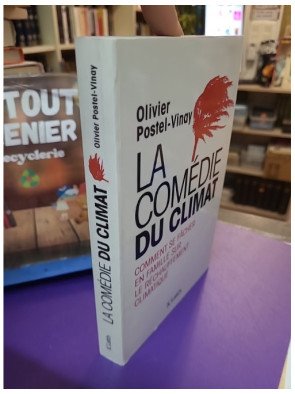 La comédie du climat D'Olivier Postel Vinay
