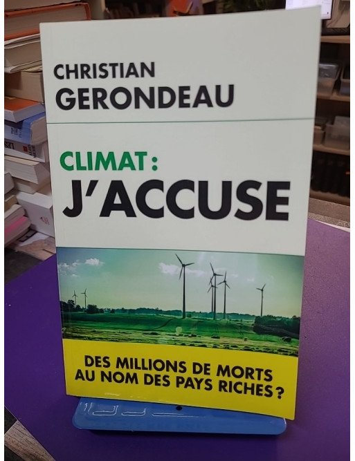 Climat j accuse