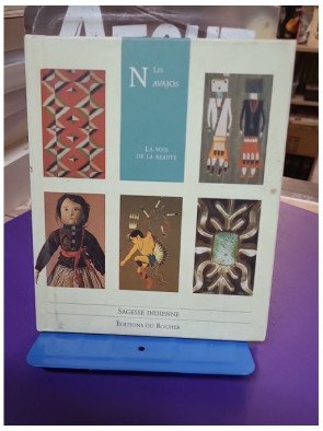 Sagesse indienne - Les Navajos de François Gorin