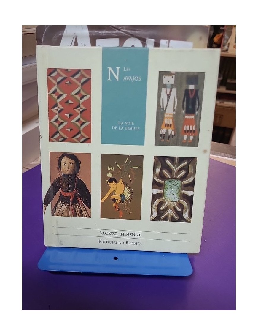 Sagesse indienne - Les Navajos de François Gorin