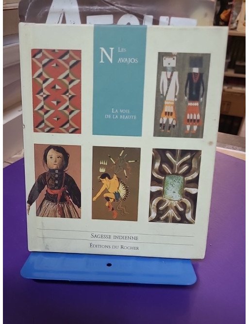 Sagesse indienne - Les Navajos de François Gorin