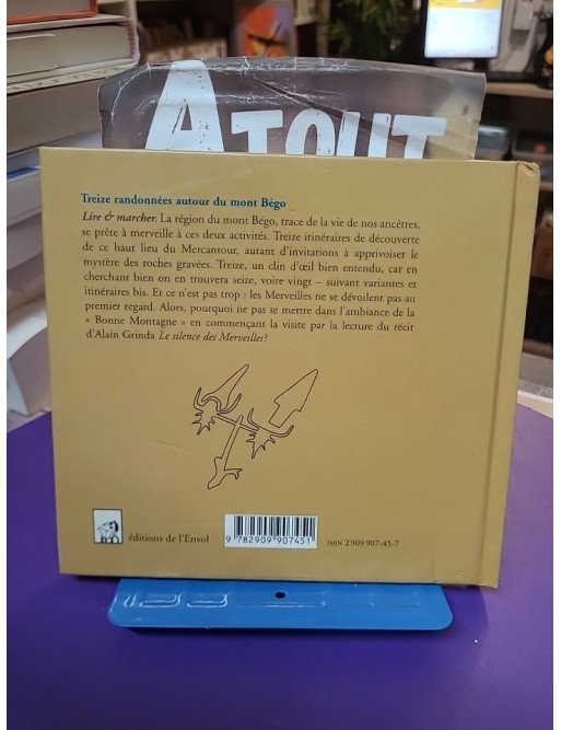 Treize randonnées autour du mont Bégo ou Le silence des Merveilles de Alain Grinda et Jacques Drouin