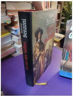 Secret d'État - Tome 2 - Le Roi des Halles de Juliette Benzoni