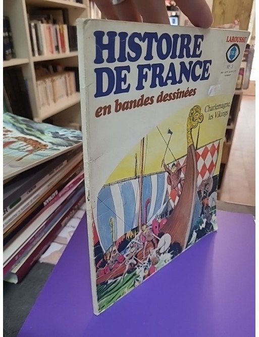Histoire de France en bandes dessinées N°3 Charlemagne les Vikings - Bastian Ollivier