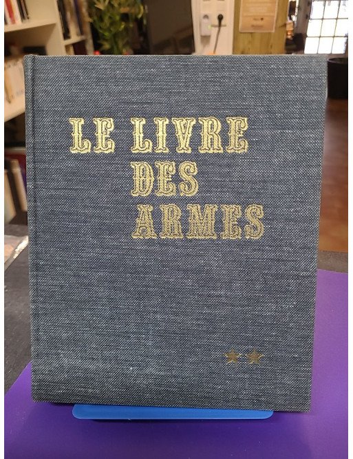 Le livre des armes - Carabines et fusils de chasse, tome 2 - Dominique Venner