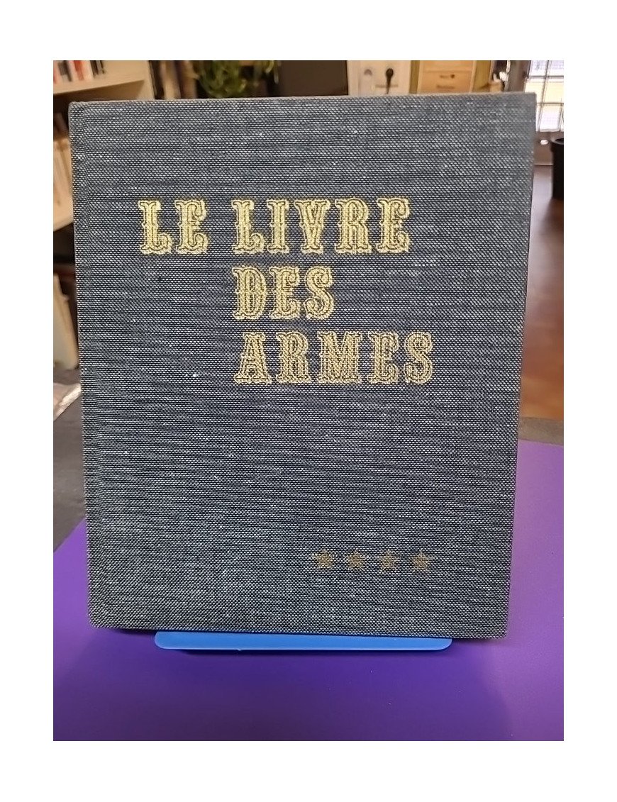 Le livre des armes. Tome 4 – Les armes de la Résistance. Dominique Venner