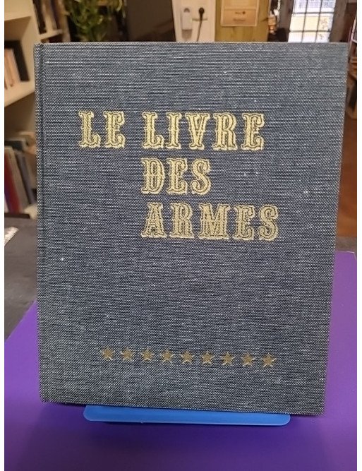 Le livre des armes. Tome 9 – Les armes de poing de la nouvelle génération. Dominique Venner