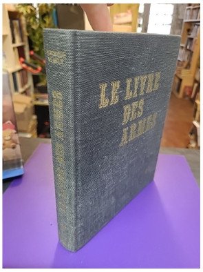 Pistolets et revolvers – Le livre des armes Tome 1. Dominique Venner
