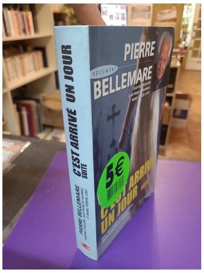 C'est arrivé un jour T.2 – Pierre Bellemare, Marie-Thérèse Cuny, Jean-François Nahmias & Jean-Paul Rouland