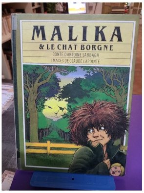 Malika et le chat borgne – Antoine Sabbagh & Claude Lapointe