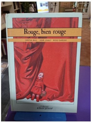 Rouge bien rouge – Didier Jouault & Olivier Bruel
