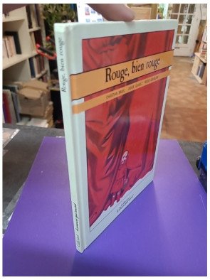 Rouge bien rouge – Didier Jouault & Olivier Bruel