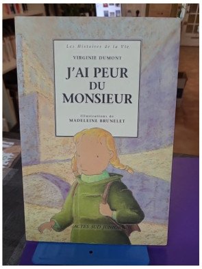 J'ai peur du monsieur – Virginie Dumont