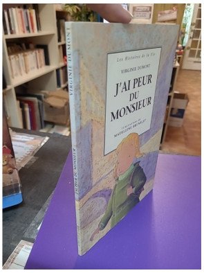 J'ai peur du monsieur – Virginie Dumont