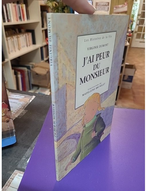 J'ai peur du monsieur – Virginie Dumont