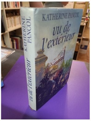Vu de l'extérieur – Katherine Pancol