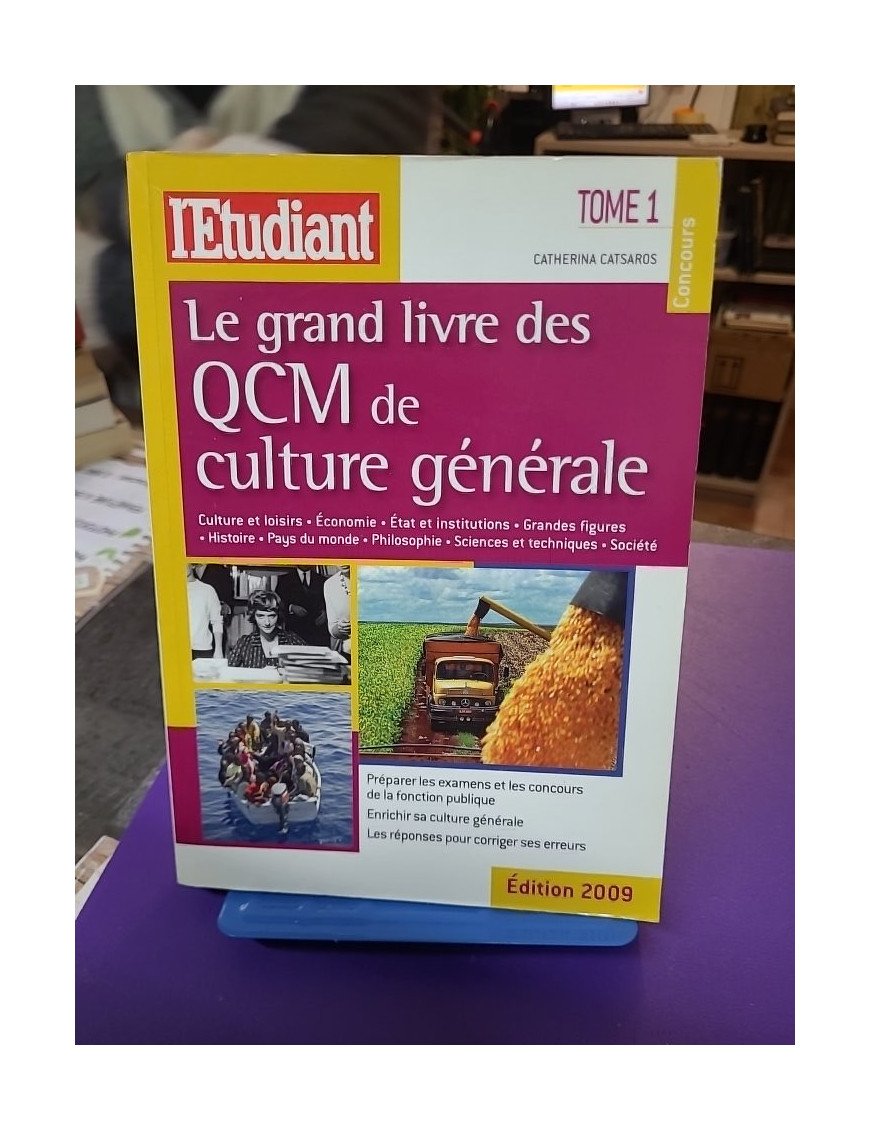 Le grand livre des QCM de culture générale - Tome 1 – Catherina Catsaros