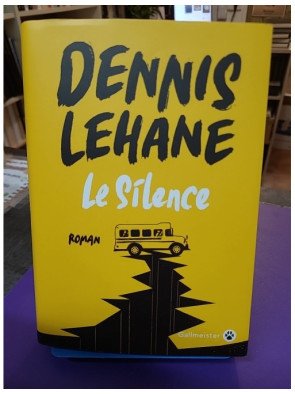Le silence (Dennis Lehane)
