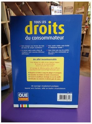 Tous les droits du consommateur 2023 - Évitez les arnaques, Déjouez les pièges, Défendez vos droits