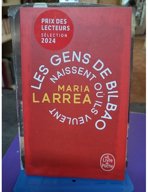 Les Gens de Bilbao naissent où ils veulent