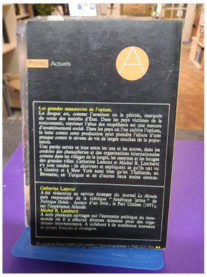 Les Grandes Manoeuvres de l'opium