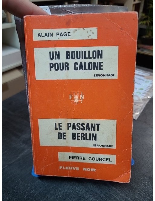 Un bouillon pour Calone - Et - Le passant de Berlin, Alain Page & Pierre Courcel