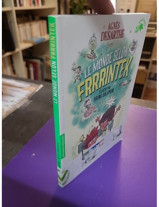 Le Monde Selon Frrrintek